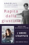 Ebook Rapita dalla giustizia di Guarneri Caterina, L. Angela edito da Rizzoli