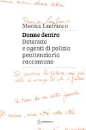 Ebook Donne dentro di Lanfranco Monica edito da Settenove edizioni