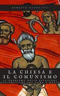 Ebook La chiesa e il comunismo di Ernesto Buonaiuti edito da Sanzani