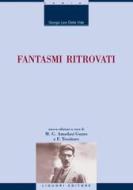 Ebook Fantasmi ritrovati di Giorgio Levi Della Vida, Fulvio Tessitore edito da Liguori Editore