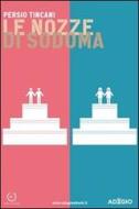 Ebook Le nozze di Sodoma di Persio Tincani edito da Casaleggio Associati