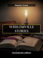 Ebook Whilomville Stories di Stephen Crane edito da Greenbooks Editore