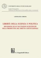 Ebook Libertà della scienza e politica - e-Book di Lavinia Del Corona edito da Giappichelli Editore