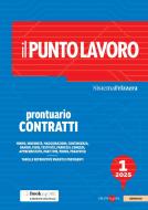 Ebook Il Punto Lavoro 1/2025  - Prontuario Contratti di AA.VV. edito da IlSole24Ore Professional