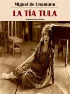 Ebook La tía Tula di Miguel de Unamuno edito da E-BOOKARAMA