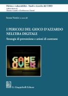 Ebook I pericoli del gioco d'azzardo nell'era digitale di Serena Vantin edito da Giappichelli Editore