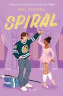 Ebook Spiral di Khabra Bal edito da Rizzoli