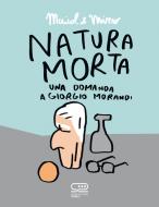 Ebook Natura morta di Maicol & Mirco edito da 24 Ore Cultura