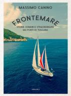 Ebook Frontemare di Canino Massimo edito da Minerva