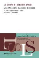 Ebook Le donne e i conflitti armati di AA. VV. edito da Franco Angeli Edizioni