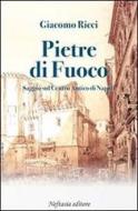 Ebook Pietre di fuoco di Giacomo Ricci edito da Neftasia