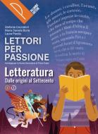 Lettori per passione. Letteratura. Per la Scuola media. Con e-book. Con espansione online vol.1 di Laura Parola, Stefania Cacciatori, Maria Daniela Boria edito da Palumbo