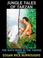 Ebook Jungle Tales of Tarzan di Edgar Rice Burroughs edito da Diamond Book Publishing