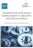 Ebook Cooperation in Eurasia di Frappi Carlo, Pashayeva Gulshan edito da Ledizioni