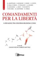 Ebook Comandamenti per la libertà di AA. VV. edito da Centro Ambrosiano