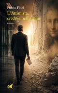 Ebook L’Attimista, credere nell’attimo di Fulvio Fiori edito da Giovane Holden Edizioni