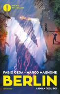 Ebook Berlin - 6. L'isola degli dei di Geda Fabio, Magnone Marco edito da Mondadori