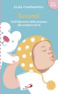 Ebook Eccomi! di Campagnoli Elisa edito da San Paolo Edizioni