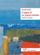 Ebook Il sogno di un nuovo mattino di Halík	  Tomáš edito da Vita e Pensiero