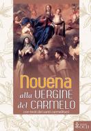 Ebook Novena alla Vergine del Carmelo di de la Iglesia María del Pilar edito da Edizioni OCD