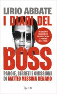 Ebook I diari del boss di Abbate Lirio edito da Rizzoli