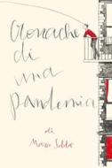 Ebook Cronache di una pandemia di Soldà Marco edito da ilmiolibro self publishing