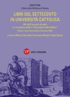 Ebook Libri del Settecento in Università Cattolica di Senna Paolo, Rossini Francesco, Corradini Marco edito da Vita e Pensiero