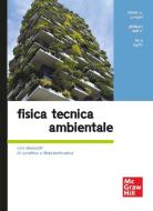 Ebook Fisica tecnica ambientale di Sarto Luca, Dall'O' Giuliano, Cengel Yunus A. edito da McGraw-Hill Education (Italy)