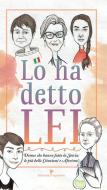 Ebook Lo ha detto LEI di AA. VV. edito da Editoriale Programma