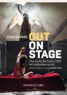 Ebook Out on stage di Alan Sinfield edito da Rosenberg & Sellier