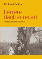 Ebook Lettere dagli antenati di Solinas Pier Giorgio edito da Rosenberg & Sellier
