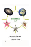 Ebook Esistere 2.0 di Broggi Armando edito da ilmiolibro self publishing