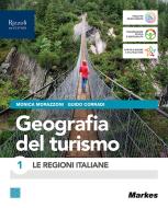 Ebook Geografia del turismo 1 libro digitale di Corradi, Morazzoni edito da Markes