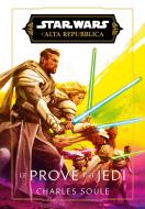 Ebook Star Wars: L'Alta Repubblica - Le prove dei Jedi di Charles Soule edito da Panini Spa - Socio Unico