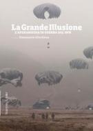Ebook La grande illusione di AA.VV. edito da Rosenberg & Sellier