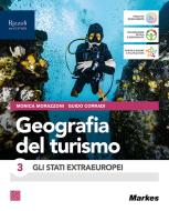 Ebook Geografia del turismo 3 libro digitale di Corradi, Morazzoni edito da Markes