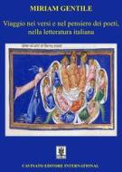 Ebook Viaggio nei versi e nel pensiero dei poeti, nella letteratura italiana di Miriam Gentile edito da Cavinato Editore