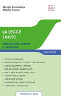 Ebook La Legge 104/92 di Incantalupo Giorgio edito da BTT Editori