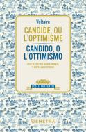 Ebook Candide, ou l'optimisme – Candido o l'ottimismo di Voltaire edito da Demetra