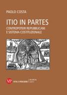 Ebook Itio in partes di Costa Paolo edito da Vita e Pensiero