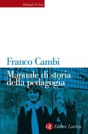Ebook Manuale di storia della pedagogia di Franco Cambi edito da Editori Laterza