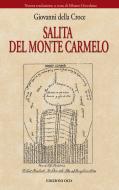 Ebook Salita del monte Carmelo di della Croce Giovanni edito da Edizioni OCD