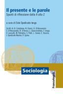 Ebook Il presente e le parole di AA. VV. edito da Franco Angeli Edizioni