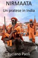 Ebook NIRMAATA di PAOLI LUCIANO edito da ilmiolibro self publishing