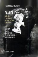 Ebook Famiglie di Francesco Richieri edito da la Bussola