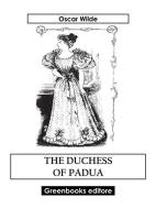 Ebook The Duchess Of Padua di Oscar Wilde edito da Greenbooks Editore