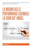 Ebook La misura delle performance aziendali: Lo SCOR DS® MODEL di Bruno Stefanutti edito da Franco Angeli Edizioni
