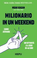 Ebook Milionario in un weekend di Noah Kagan edito da Hoepli