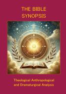 Ebook The Bible Synopsis di Francesco Andreini edito da Latorre-Editore