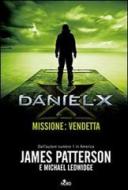 Ebook Daniel X di Patterson James edito da Casa Editrice Nord